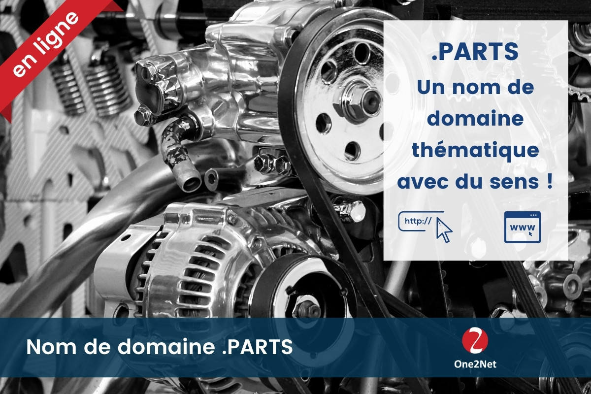 Nom de domaine .PARTS - One2Net