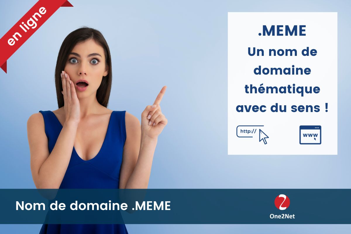 Nom de domaine .MEME - One2Net